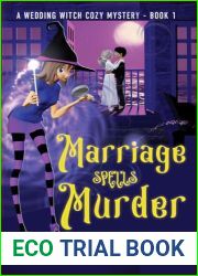 Marriage Spells Murder: Book 1 in the Wedding Witch paranormal cozy mystery series (The Wedding Witch cozy mystery series)