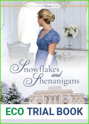 Snowflakes and Shenanigans