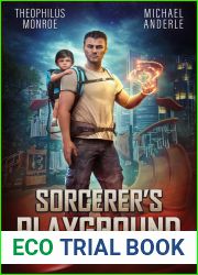 Sorcerer|s Playground (Go Ask Your Mother, #1)