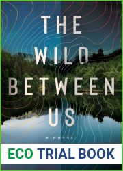 The Wild Between Us