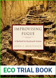 Improvising Fugue: A Method for Keyboard Artists
