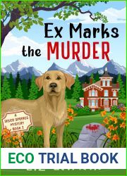 Ex Marks The Murder (Silver Springs Mysteries #2)