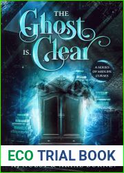 The Ghost is Clear (A Series of Midlife Curses #1)