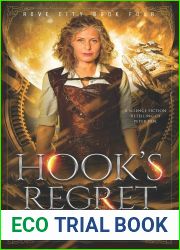Hook|s Regret: A Science Fiction Retelling of Peter Pan (Rove City)