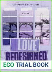 Love Redesigned (Lakefront Billionaires, #1)