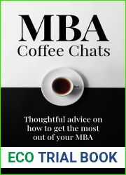 MBA Coffee Chats: Thoughtful advice on how to get the most out of your MBA