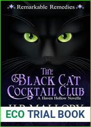 The Black Cat Cocktail Club (Remarkable Remedies, #1) (Haven Hollow, #8)