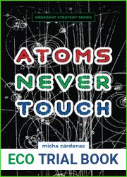 Atoms Never Touch (Emergent Strategy, 10)