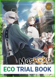 Mushoku Tensei: Jobless Reincarnation (Light Novel) Vol. 8