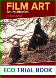 Film Art: An Introduction, 13th Edition