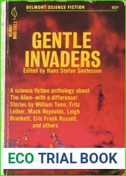 Gentle Invaders
