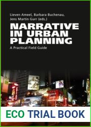 Narrative in Urban Planning: A Practical Field Guide (Urban Studies)