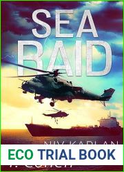 Sea Raid - Based on the True Story of an Israeli Navy Commando