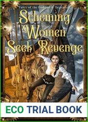 Scheming Women Seek Revenge (Tales of the Undead and Depraved Book 2)