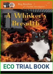 A Whisker|s Breadth