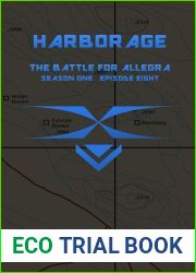 Harborage: An Apocalyptic Alien Invasion Novelette (The Battle for Allegra Book 8)