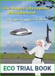 The Super Olympian: Bloodhound (Shapechanger Tales Book 4)