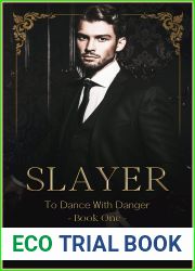 Slayer (to Dance with Danger #1)