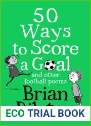 50 Ways to Score a Goal and Other Football Poems