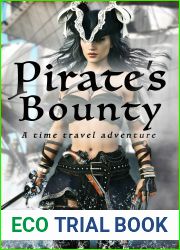 Pirate|s Bounty: A Time Travel Adventure (Riley|s Time Travel Adventures Book 1)