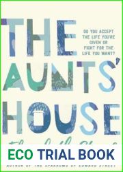 The Aunts| House