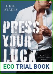 Press Your Luck (High Stakes, #4)