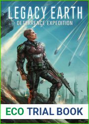 Deterrence Expedition (Legacy Earth, #3)