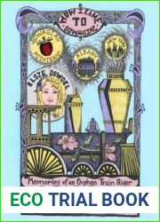 How I Came to Dowagiac: Memories of an Orphan Train Rider
