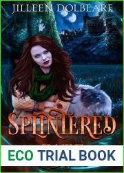 Splintered Fate (Splintered Magic, #3)