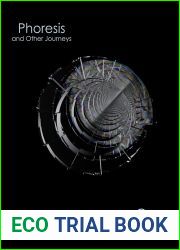 Phoresis and Other Journeys