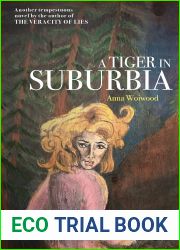 A Tiger in Suburbia