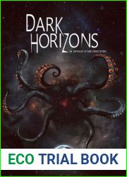 Dark Horizons: An Anthology of Dark Science Fiction