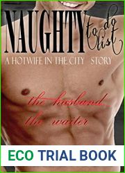 The Waiter (First Time Hotwife): Naughty To Do List (book 2) (A Hotwife In The City)