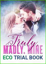 Truly, Madly, Mine (Sweet Fortuity #3)