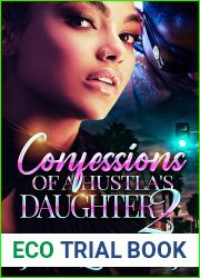 Confessions Of A Hustla|s Daughter 2