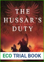 The Hussar|s Duty: Book 3 (The Winged Warrior Series)