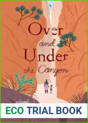 Over and Under the Canyon