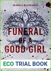 Funeral of a Good Girl: An Angela Wilkins Novel (Under City Lights Book 2)