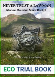Never Trust A Lawman: A Romantic Suspense Novel