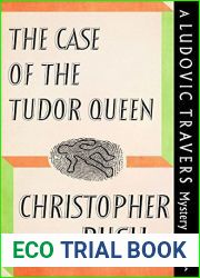 The Case of the Tudor Queen (Ludovic Travers, #18)