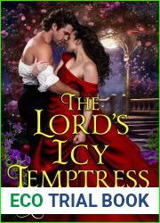 The Lord|s Icy Temptress: A Historical Regency Romance Novel