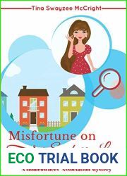 Misfortune on Euphoria Lane (Homeowners| Association Cozy Mystery Book 2)
