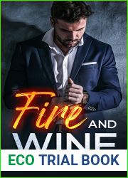 Fire and Wine