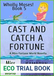 Cast and Catch a Fortune (Miss Fortune World: Wholly Moses! Book 5)