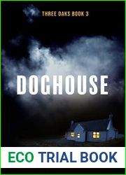 Doghouse (Three Oaks Book 3)