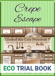 Crepe Escape (Crooked Bay Cozy Mysteries Book 7)
