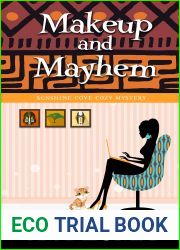 Makeup and Mayhem (Sunshine Cove Cozy Mystery, #1)