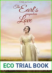 The Earl|s Unspoken Love: A Clean Regency Romance (Only for Love Book 3)