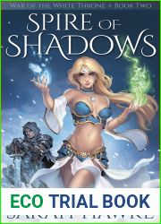 Spire of Shadows (War of the White Throne #2)