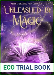 Unleashed by Magic (Midlife Demons and Demigods #6)